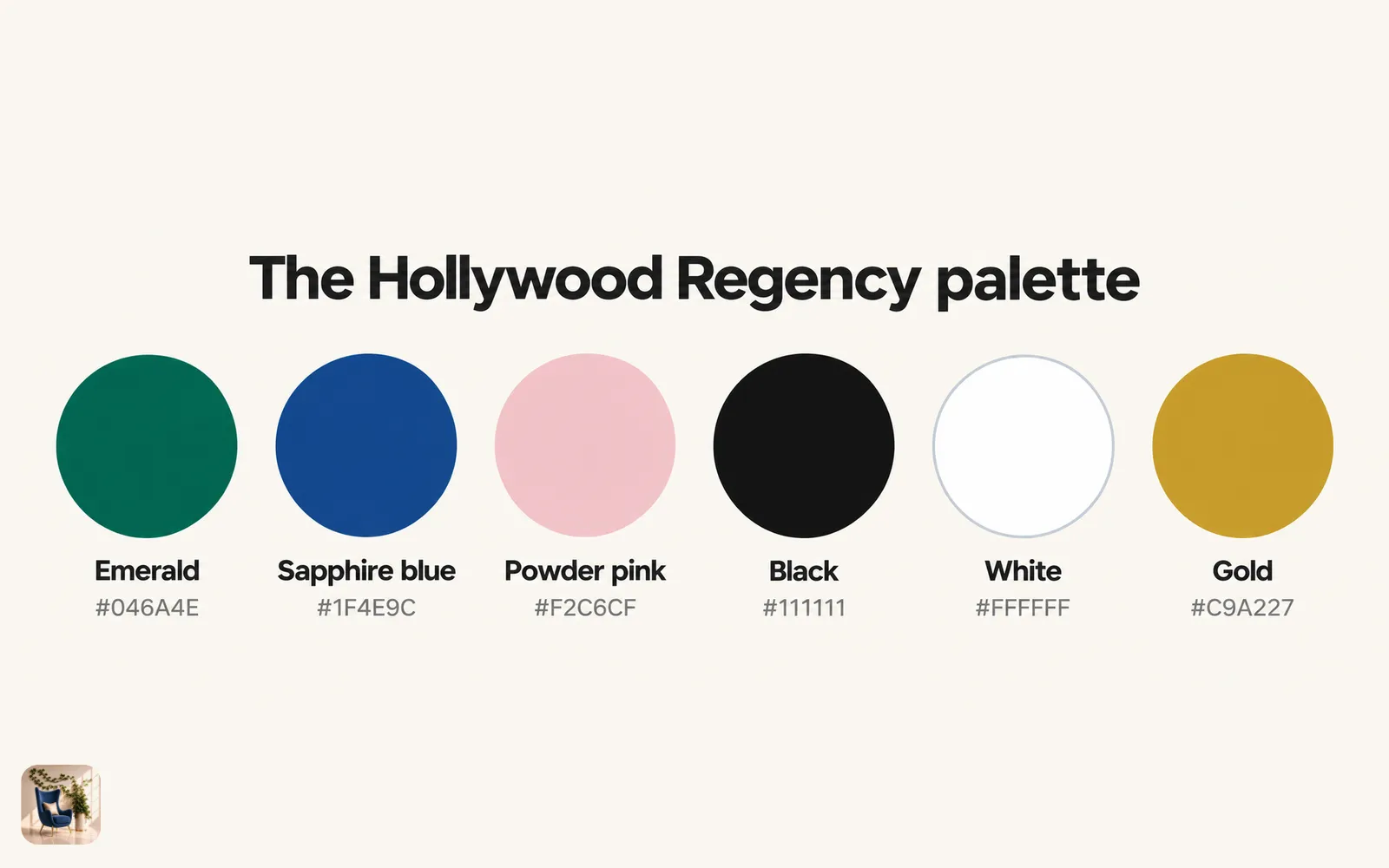 Color palette diagram of Hollywood Regency: emerald, sapphire blue, powder pink, black, white, and gold
